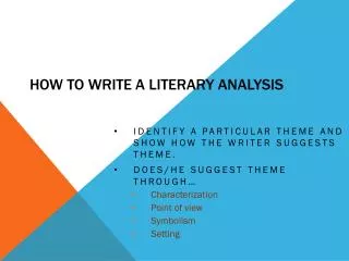 How to Write a Literary Analysis