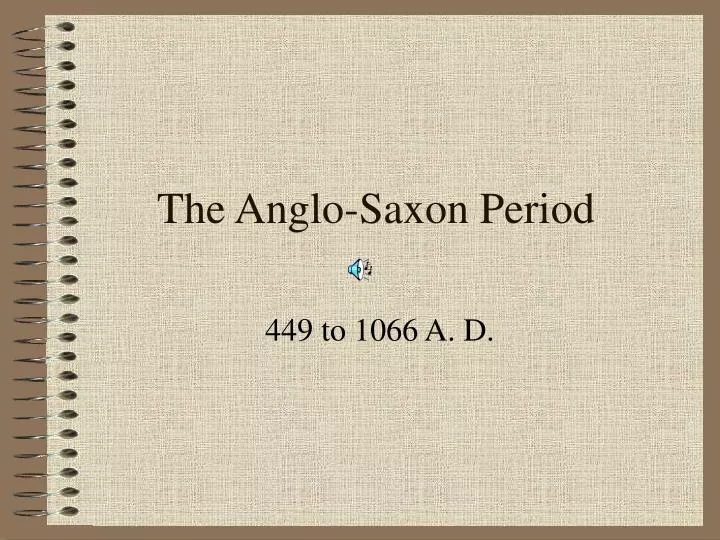 the anglo saxon period