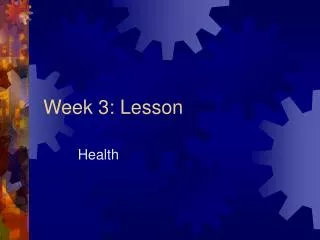 Week 3: Lesson