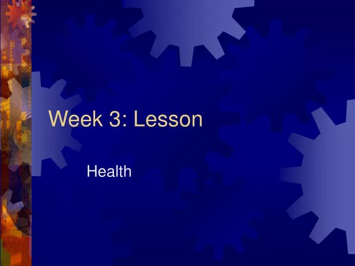 week 3 lesson