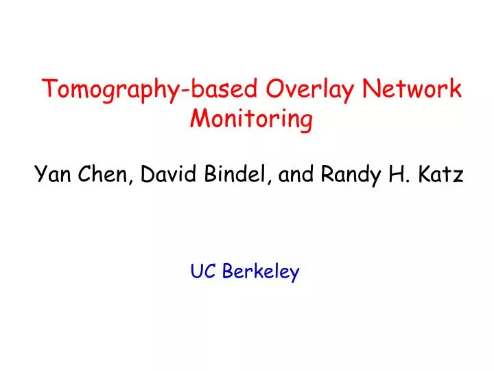tomography based overlay network monitoring