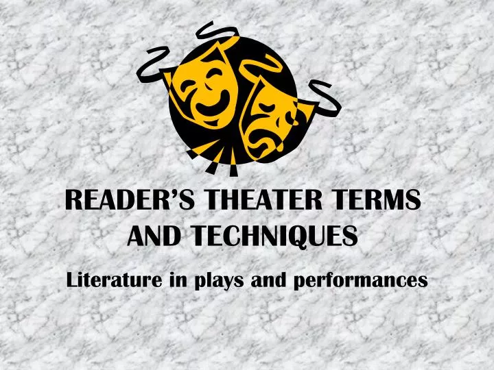 reader s theater terms and techniques