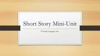 Short Story Mini-Unit