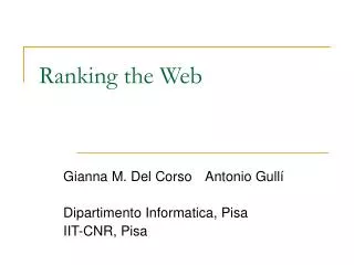 Ranking the Web
