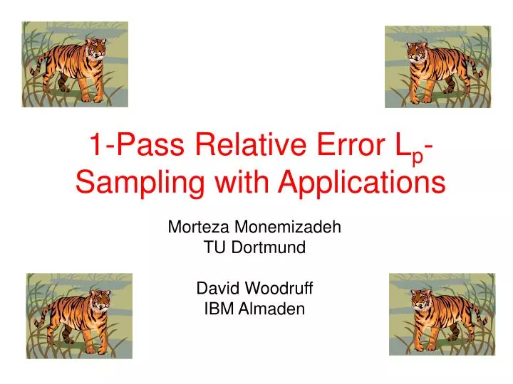 1 pass relative error l p sampling with applications