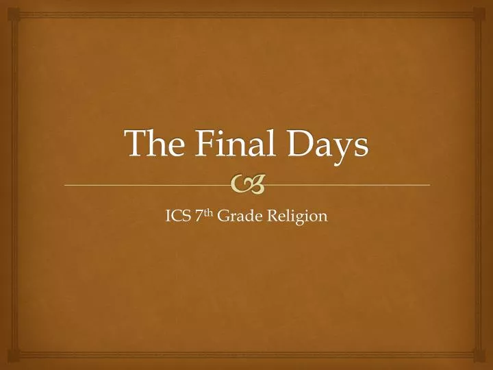 the final days