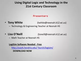 Using Digital Logic and Technology in the 21st Century Classroom