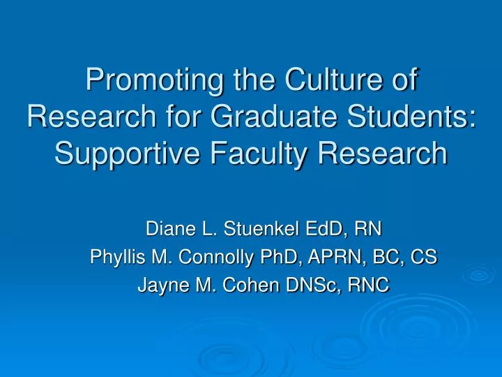 promoting the culture of research for graduate students supportive faculty research