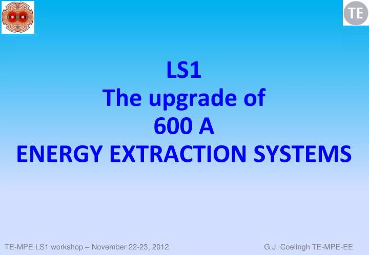 ls1 the upgrade of 600 a energy extraction systems