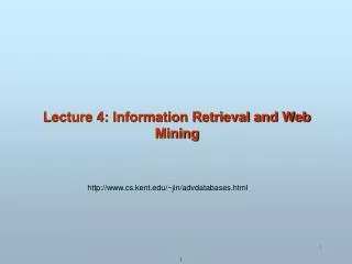 Lecture 4: Information Retrieval and Web Mining