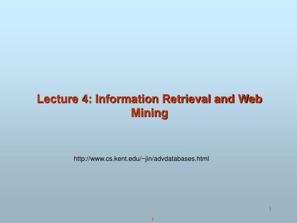 PPT - Lecture 4: Information Retrieval and Web Mining PowerPoint ...