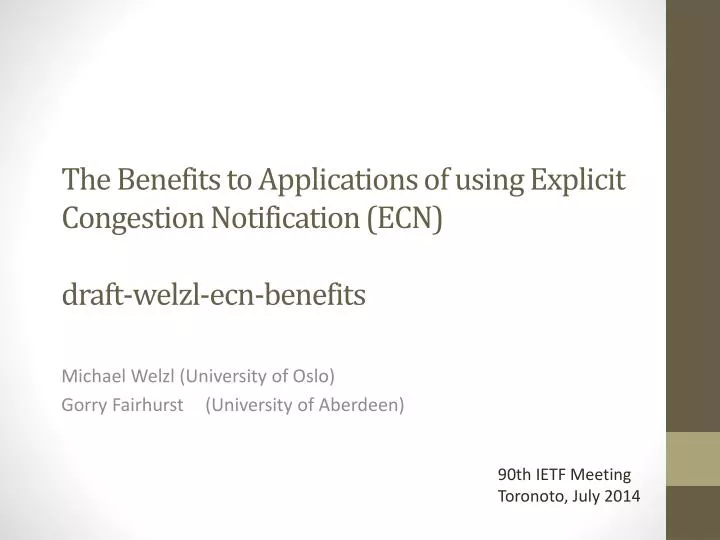 the benefits to applications of using explicit congestion notification ecn draft welzl ecn benefits