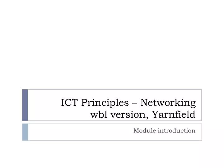 ict principles networking wbl version yarnfield