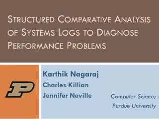 Structured Comparative Analysis of Systems Logs to Diagnose Performance Problems