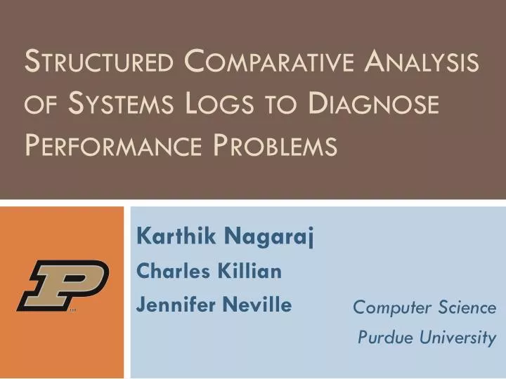 structured comparative analysis of systems logs to diagnose performance problems