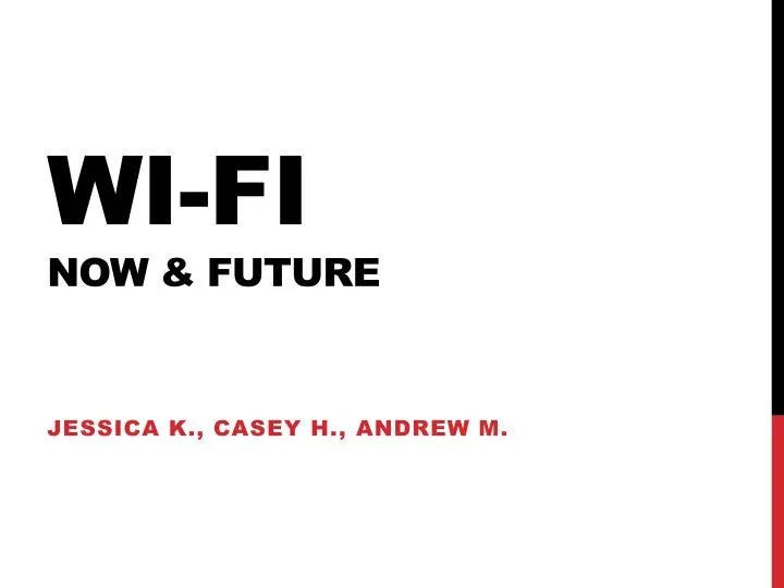 wi fi now future