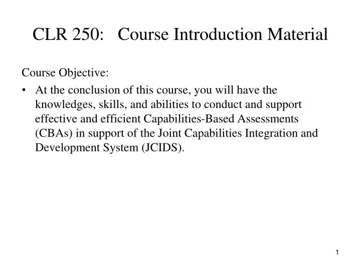 clr 250 course introduction material