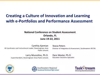 Creating a Culture of Innovation and Learning with e-Portfolios and Performance Assessment