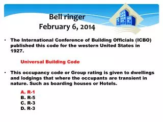Bell ringer February 6 , 2014