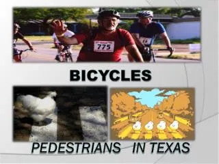 BICYCLES PEDESTRIANS In texas