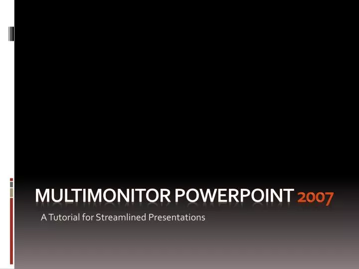 multimonitor powerpoint 2007
