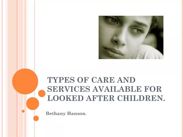 types of care and services available for looked after children