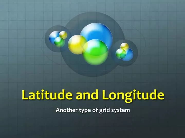 latitude and longitude