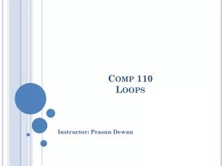 Comp 110 Loops