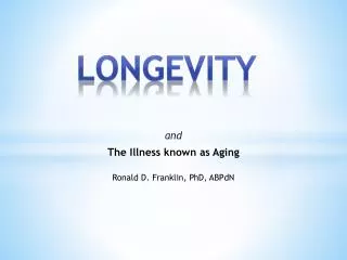 and The Illness known as Aging