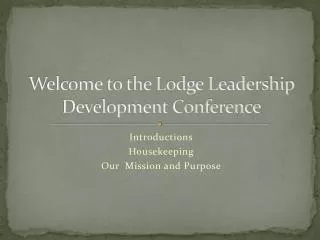 Welcome to the Lodge Leadership Development Conference