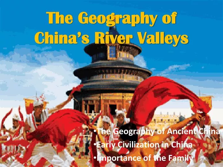 the geography of china s river valleys