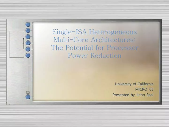 single isa heterogeneous multi core architectures the potential for processor power reduction