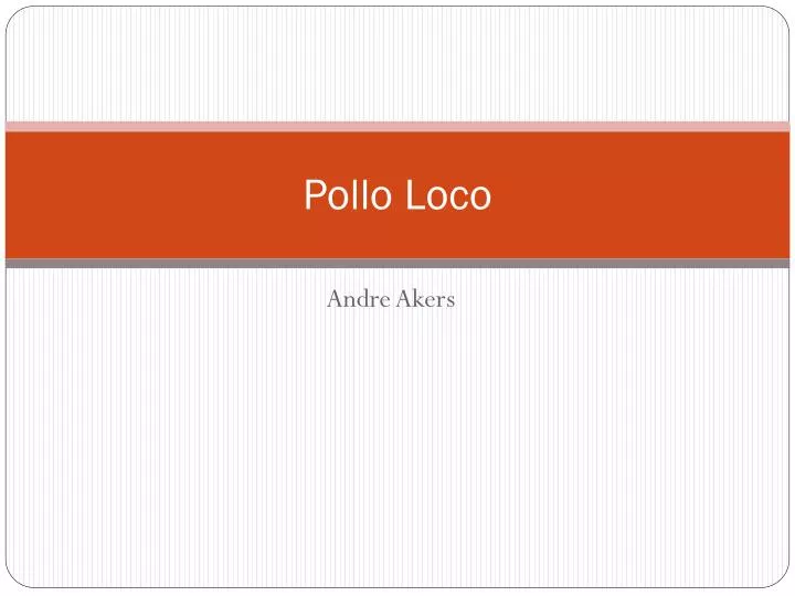 pollo loco