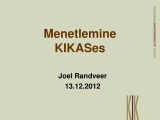 menetlemine kikases