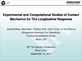 Experimental and Computational Studies of Contact Mechanics for Tire Longitudinal Response