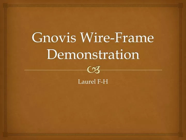 gnovis wire frame demonstration