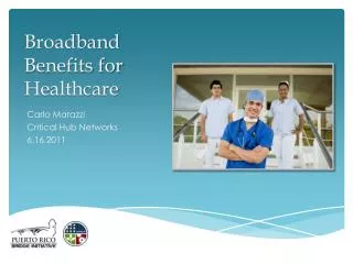 Broadband Benefits for Healthcare