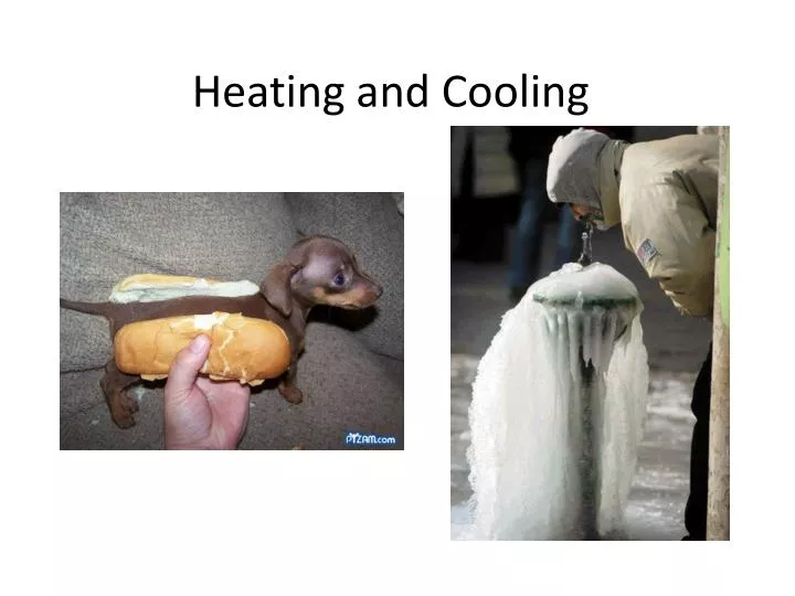 heating and cooling
