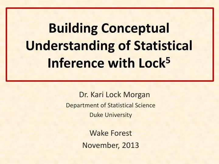 building conceptual understanding of statistical inference with lock 5