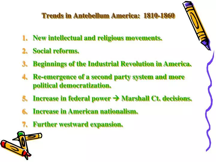 trends in antebellum america 1810 1860