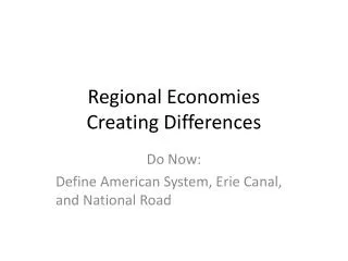 Regional Economies Creating Differences