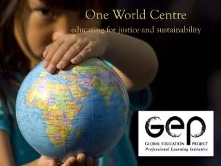 One World Centre educating for justice and sustainability