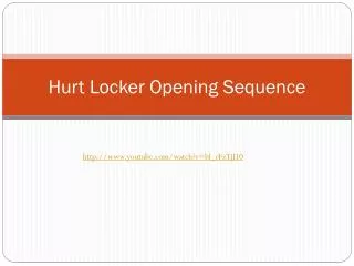 Hurt Locker Opening Sequence