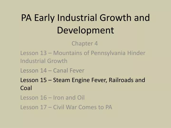 pa early industrial growth and development