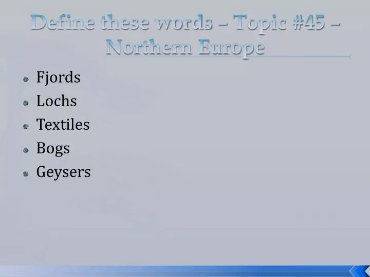 define these words topic 45 northern europe