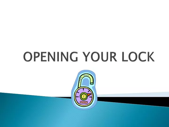 opening your lock