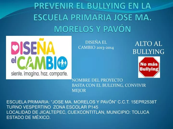 prevenir el bullying en la escuela primaria jose ma morelos y pav n