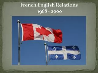 French English Relations 1968 - 2000