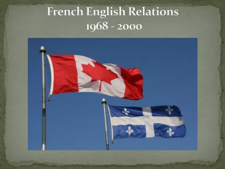 french english relations 1968 2000