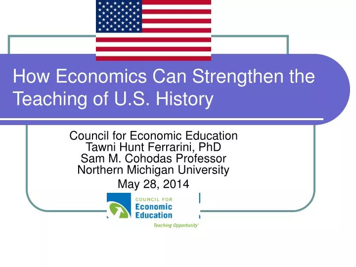 how economics can strengthen the teaching of u s history